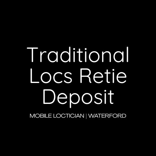 Traditional Locs Interlocking Retie Deposit